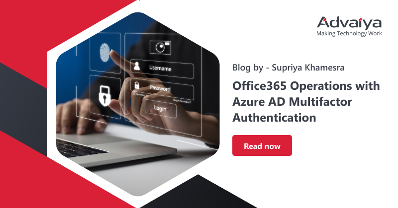 Office365 Operations with Azure AD Multifactor Authentication